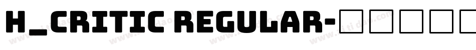 H_CRITIC Regular字体转换